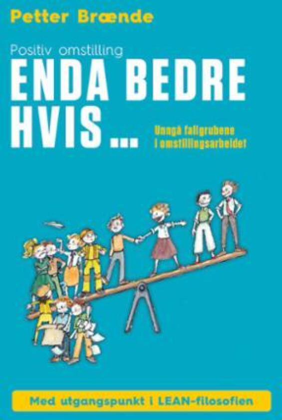 Enda bedre hvis ... av Petter Brænde