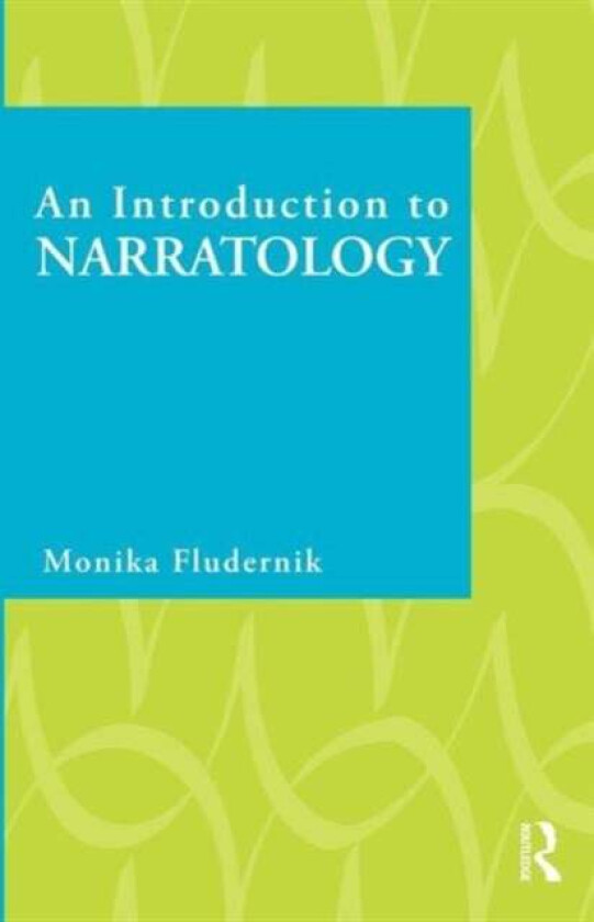 An Introduction to Narratology av Monika Fludernik
