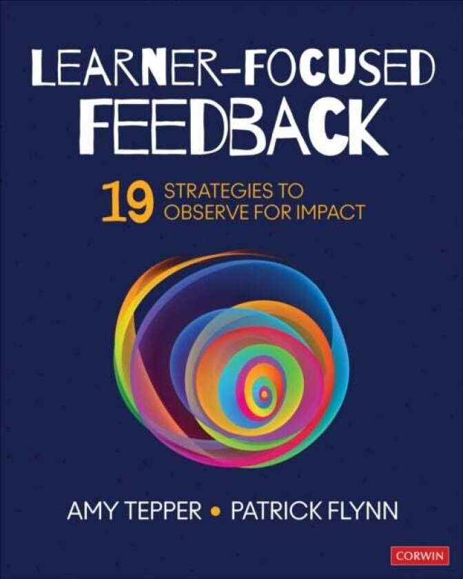 Learner-Focused Feedback Av Amy Tepper, Patrick W. Flynn