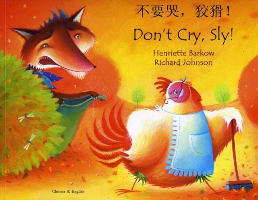 Don't Cry Sly in Chinese and English av Henriette Barkow