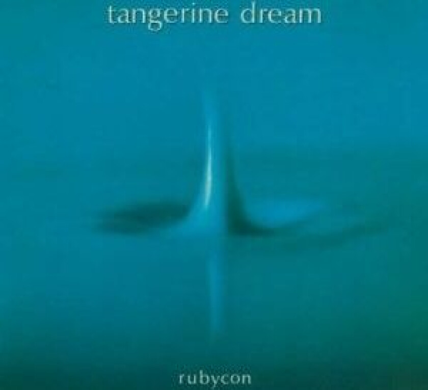 Tangerine Dream - Rubycon
