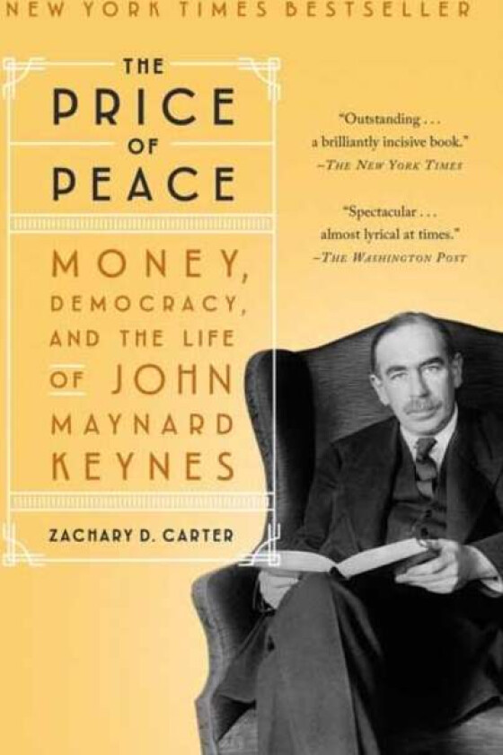 The Price of Peace av Zachary D. Carter