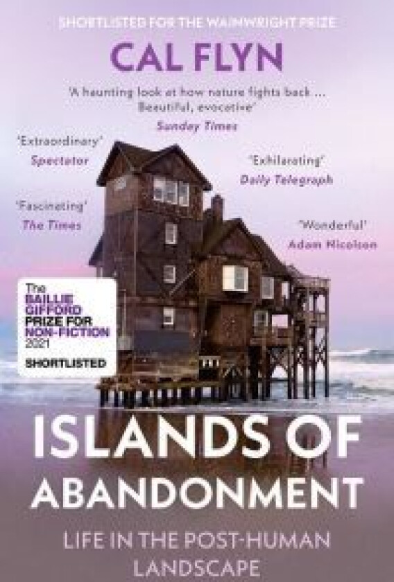 Islands of abandonment av Cal Flyn