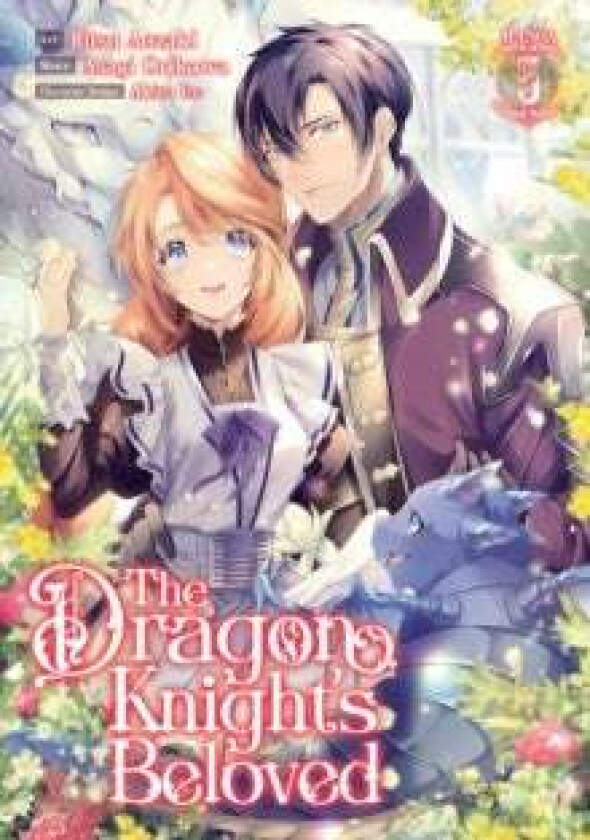 The Dragon Knight's Beloved (Manga) Vol. 5 av Asagi Orikawa