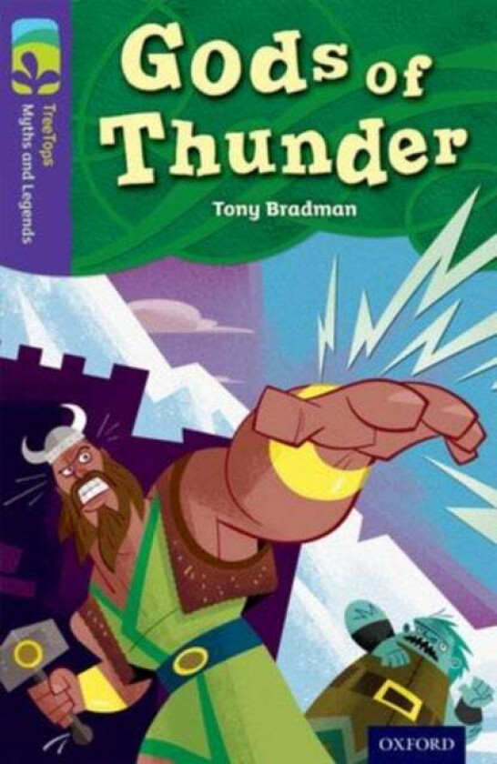 Oxford Reading Tree TreeTops Myths and Legends: Level 11: Gods Of Thunder av Tony Bradman