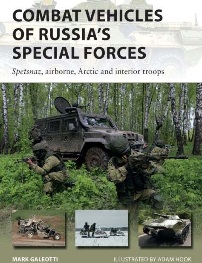 Combat Vehicles of Russia's Special Forces av Mark Galeotti
