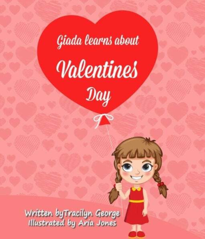 Giada Learns about Valentine's Day av Tracilyn George