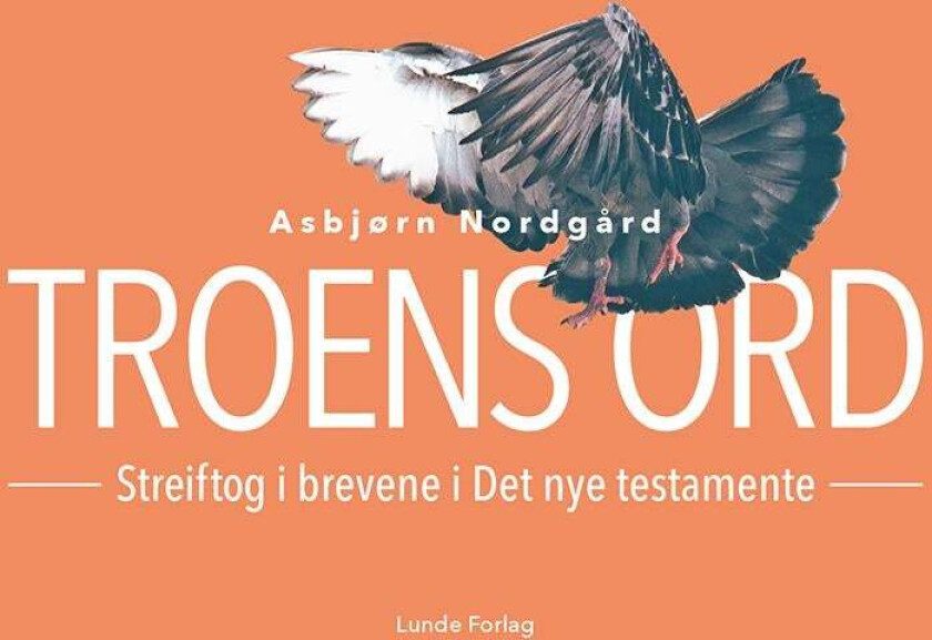 Troens ord av Asbjørn Nordgård