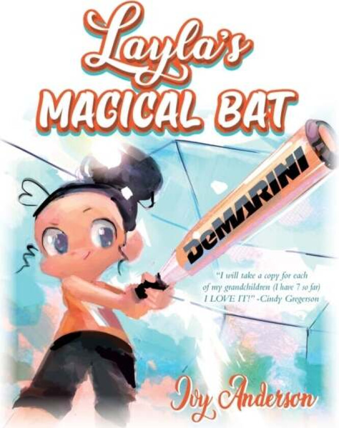 Layla's Magical Bat av Ivy Anderson