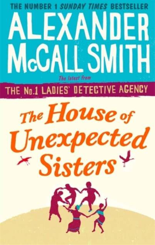 The House of Unexpected Sisters av Alexander McCall Smith
