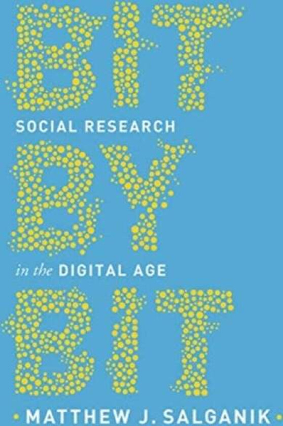 Bit by Bit av Matthew J. Salganik