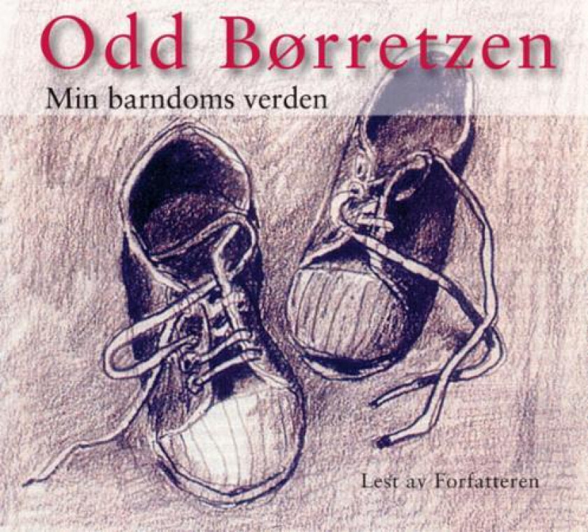 Min barndoms verden av Odd Børretzen