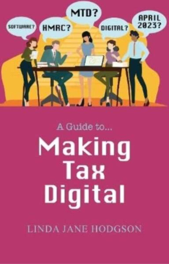 Making Tax Digital av Linda Jane Hodgson