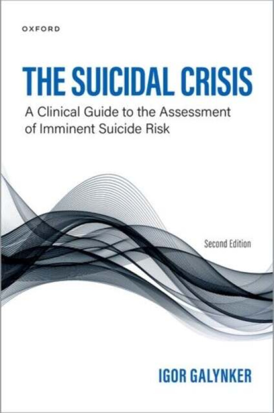 The Suicidal Crisis Av Igor Galynker