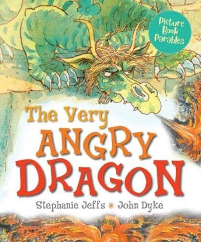 The Very Angry Dragon av Stephanie Jeffs