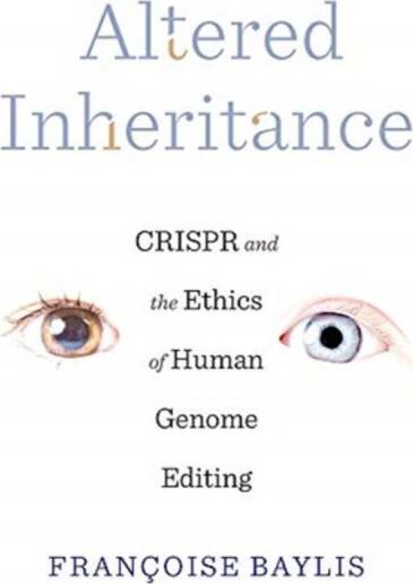 Altered Inheritance av Francoise Baylis