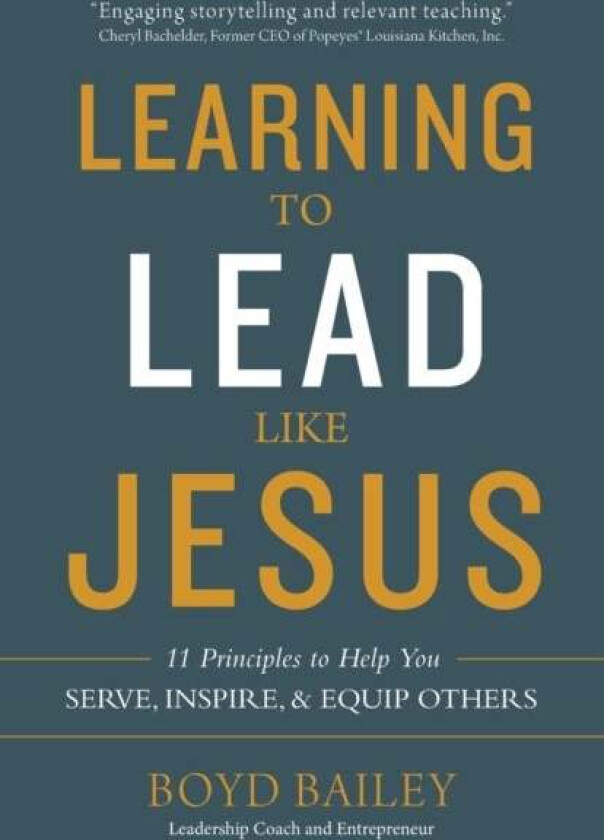 Learning to Lead Like Jesus av Boyd Bailey