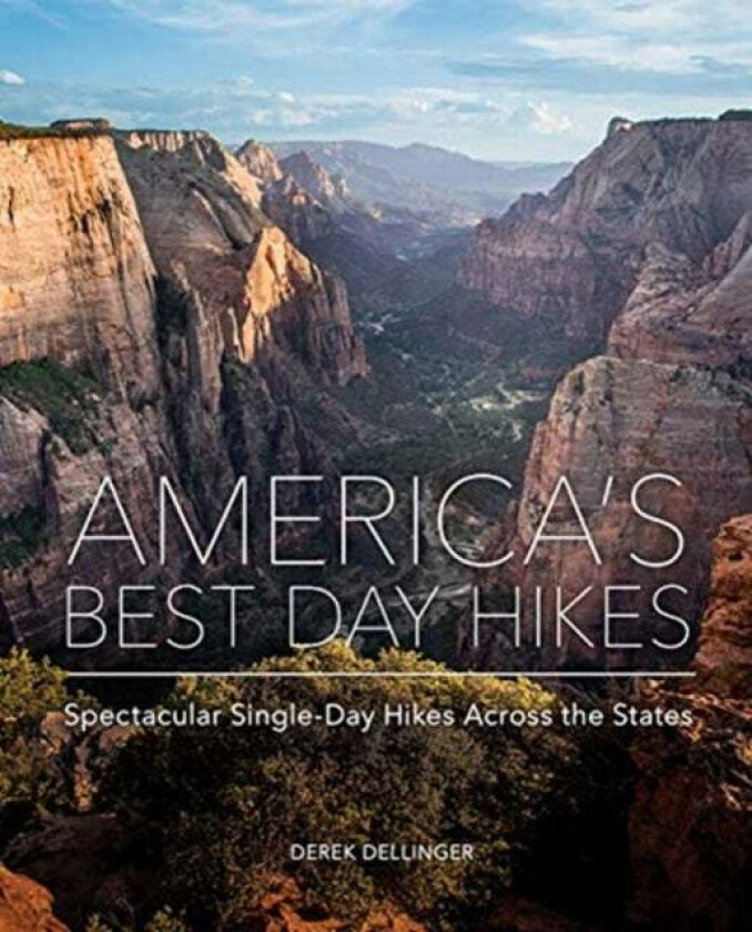 America's Best Day Hikes av Derek Dellinger