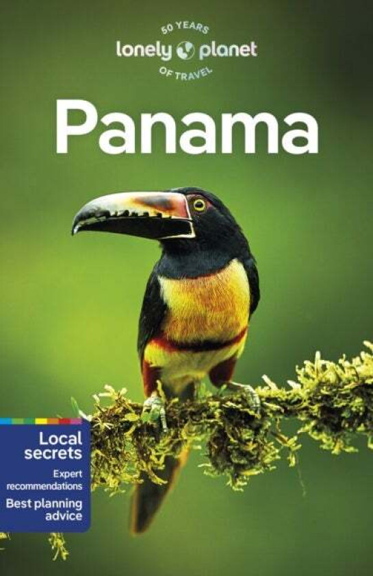 Lonely Planet Panama av Lonely Planet, Harmony Difo, Rosie Bell, Alex Egerton, Mark Johanson, Ryan Ver Berkmoes