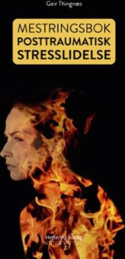 Mestringsbok ved posttraumatisk stresslidelse av Geir Thingnæs