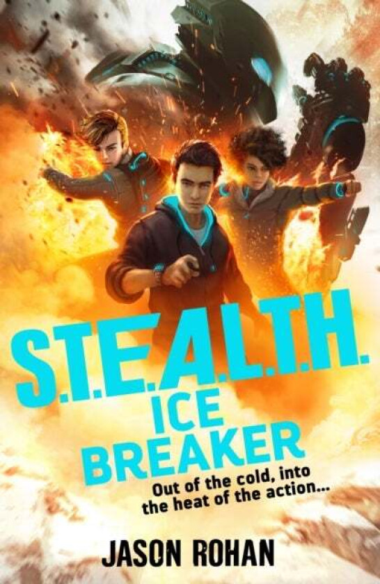 S.T.E.A.L.T.H.: Ice Breaker av Jason Rohan