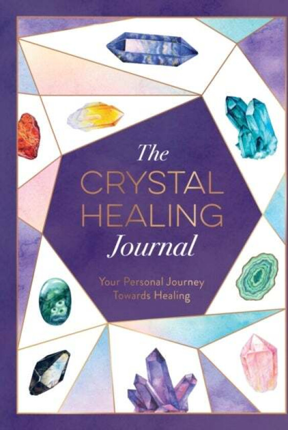 The Crystal Healing Journal av Astrid Carvel