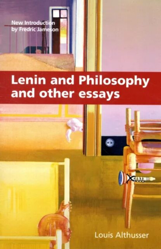 Lenin and Philosophy and Other Essays av Louis Althusser