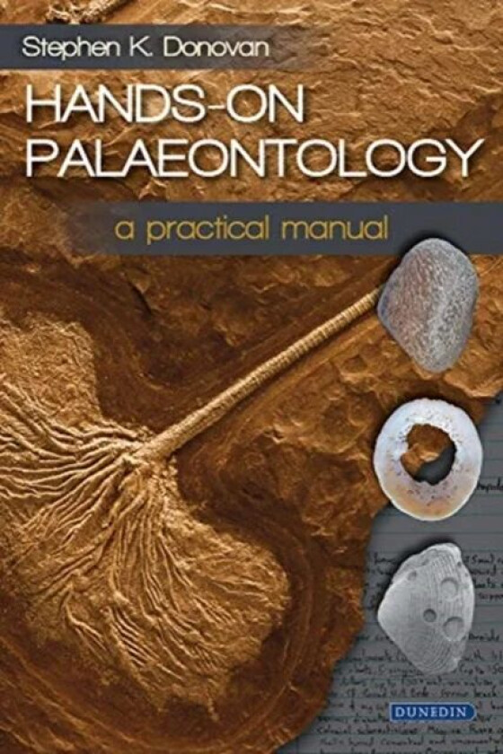 Hands-on Palaeontology av Stephen K. Donovan