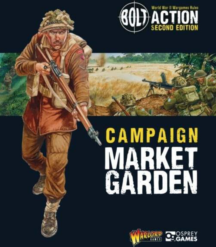 Bolt Action: Campaign: Market Garden av Warlord Games