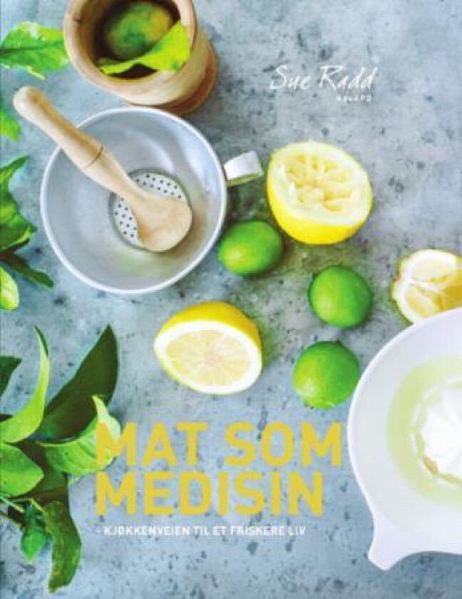 Mat som medisin av Sue Radd
