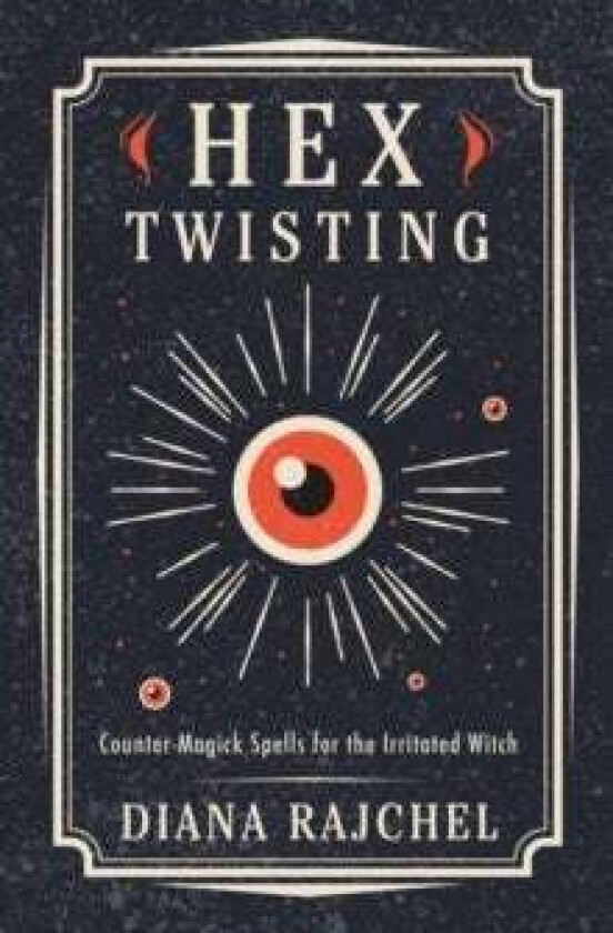 Hex Twisting av Diana Rajchel