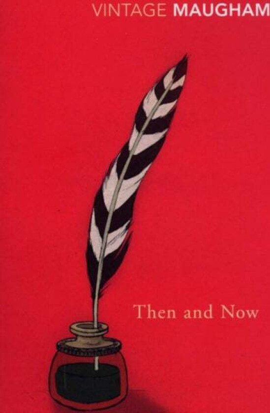 Then And Now av W. Somerset Maugham