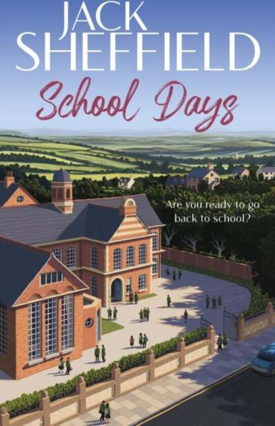 School Days av Jack Sheffield