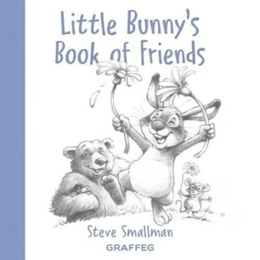 Little Bunny's Book of Friends av Steve Smallman