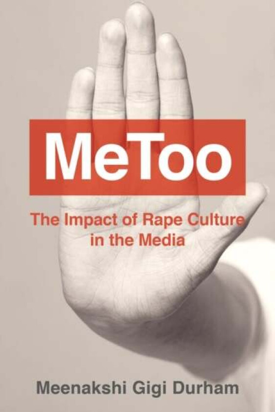 MeToo av Meenakshi Gigi (University of Iowa) Durham