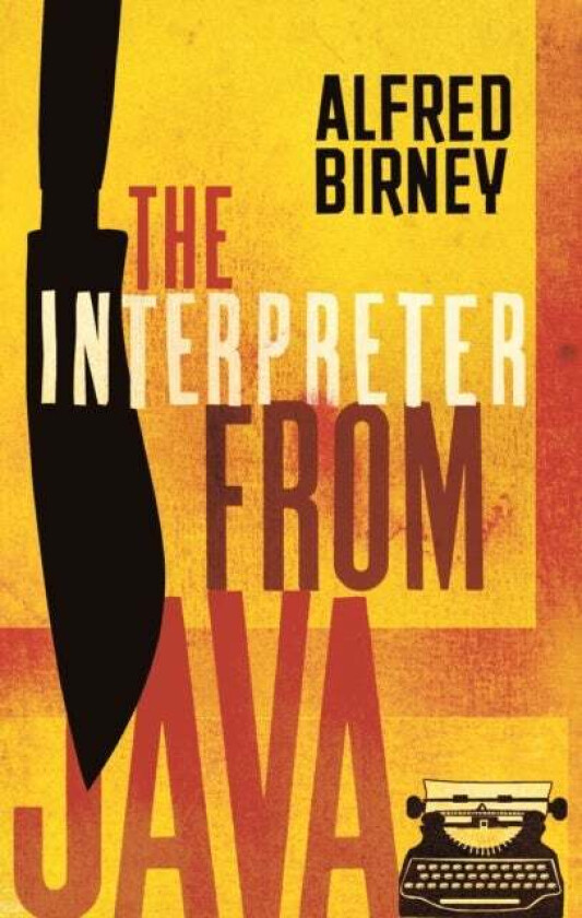 The Interpreter From Java av Alfred Birney