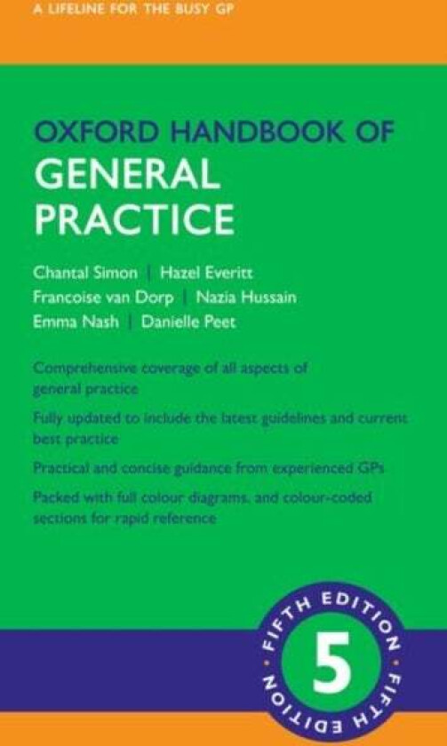 Oxford Handbook of General Practice av Chantal (General Practitioner Programme Le Simon
