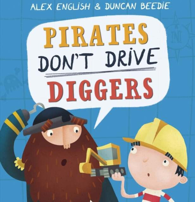 Pirates Don't Drive Diggers av Alex English