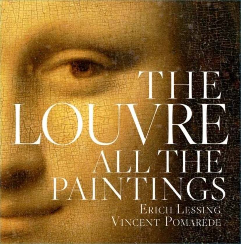 The Louvre: All The Paintings av Vincent Pomarede