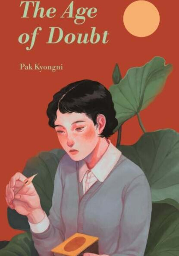 The Age of Doubt av Kyongni Pak