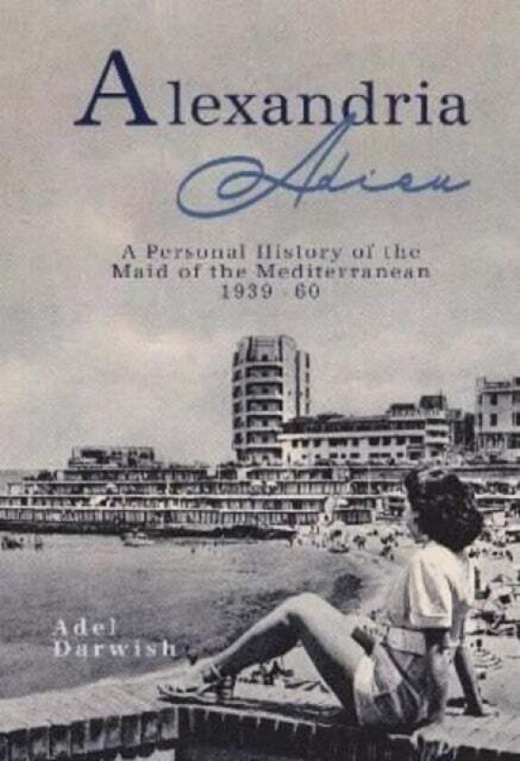 Alexandria Adieu av Adel Darwish