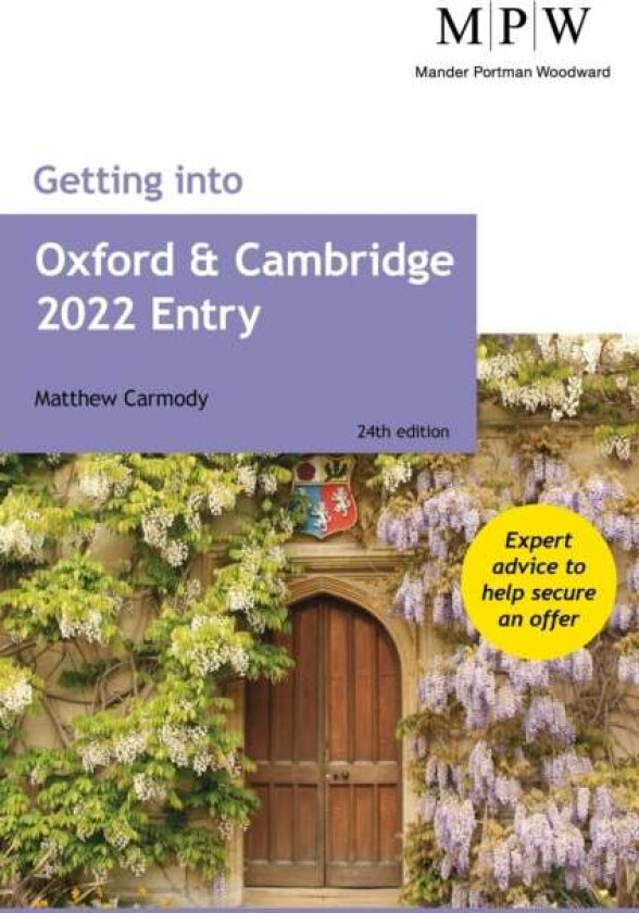 Getting into Oxford and Cambridge 2022 Entry av Mat Carmody