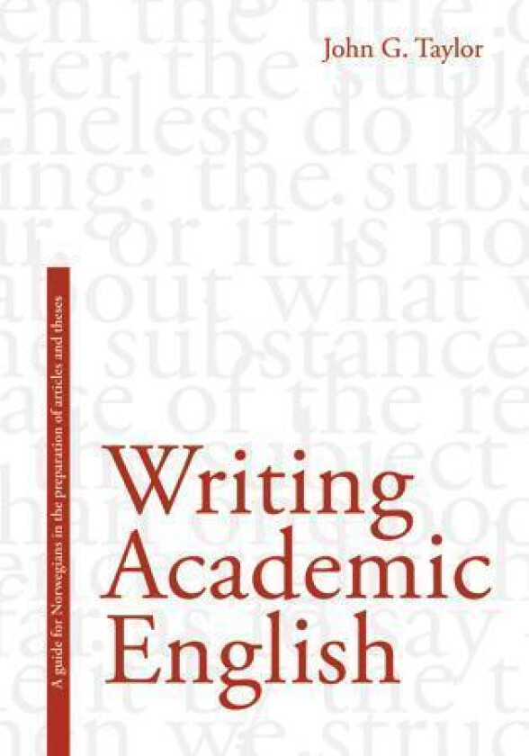 Writing academic English av John G. Taylor