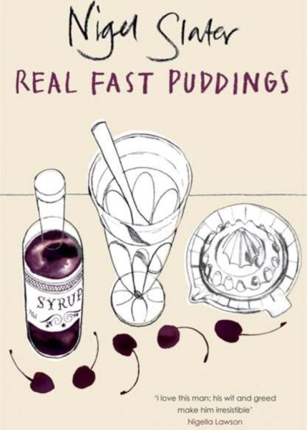 Real Fast Puddings av Nigel Slater