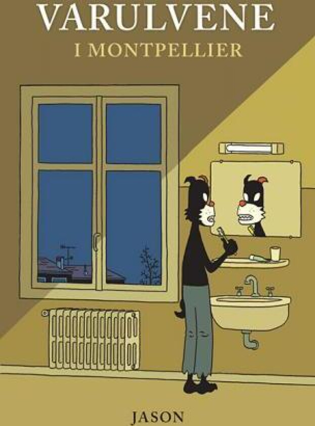 Varulvene i Montpellier av John Arne Sæterøy