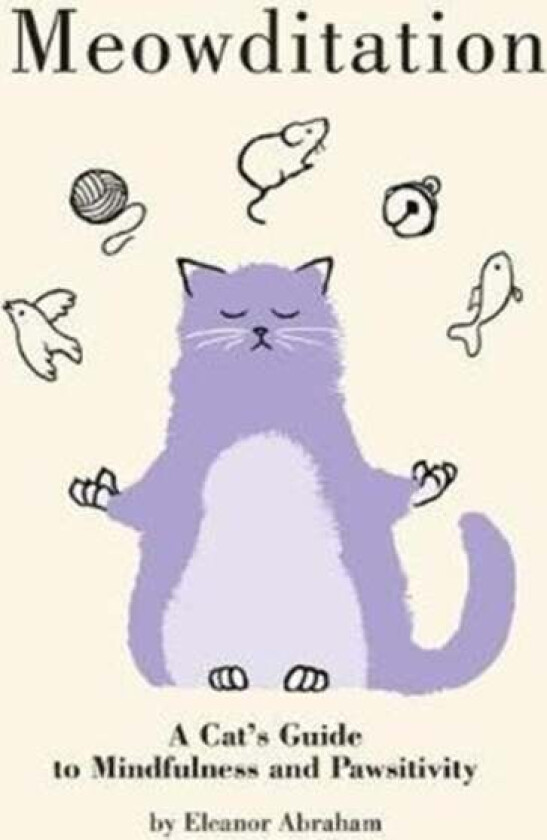 Meowditation av Eleanor Abraham