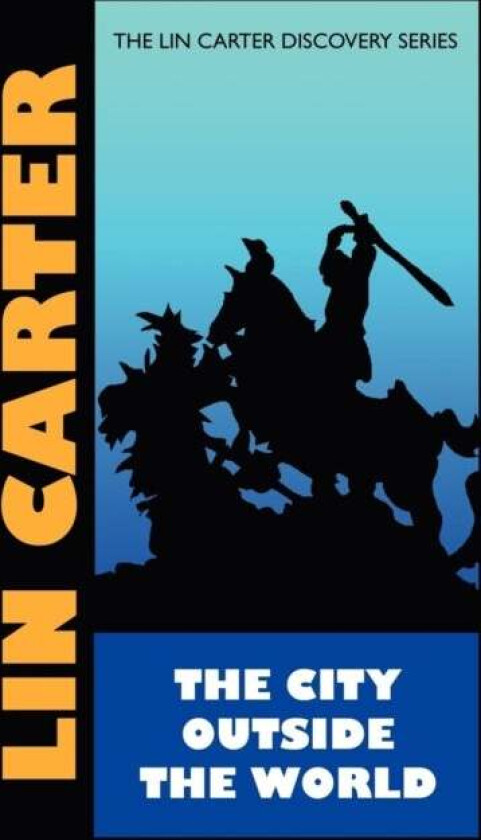 City Outside the World av Lin Carter