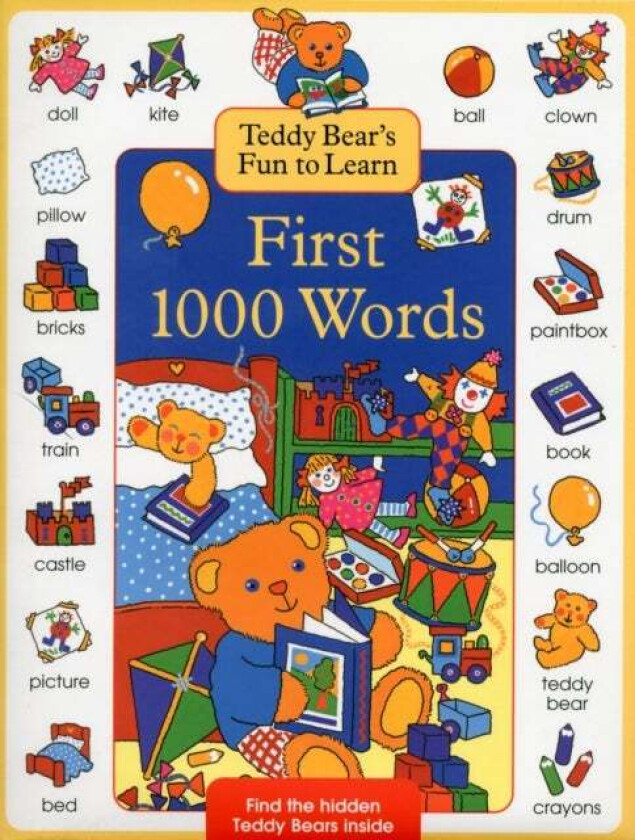 Teddy Bear&#039;s Fun to Learn First 1000 Words av Nicola Baxter