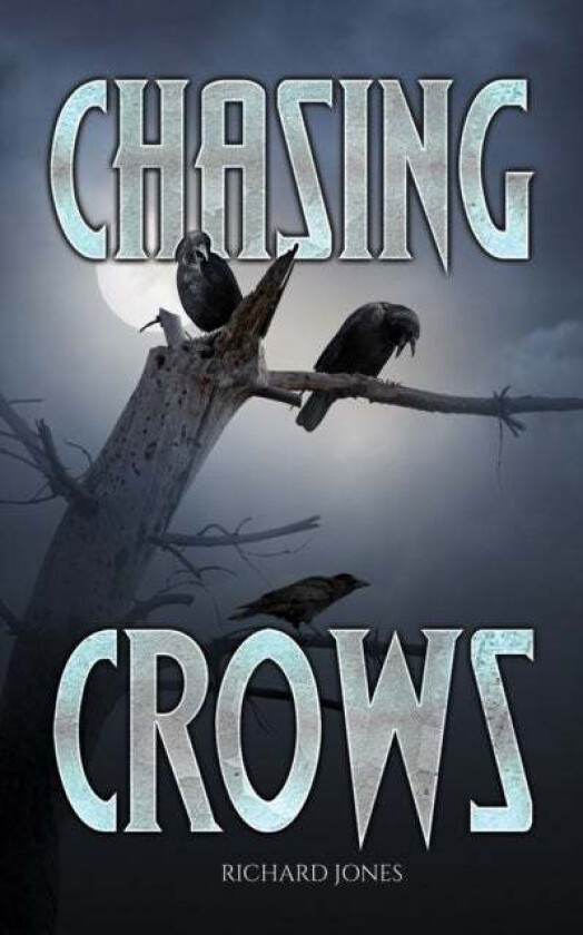 Chasing Crows av Richard Jones