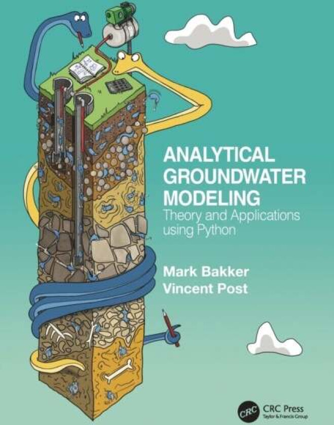 Analytical Groundwater Modeling av Mark (TU Delft Faculty of Civil Engineeri Bakker